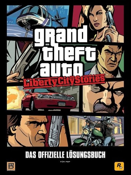 Grand Theft Auto: Liberty City Stories - Das offizielle Lösungsbuch