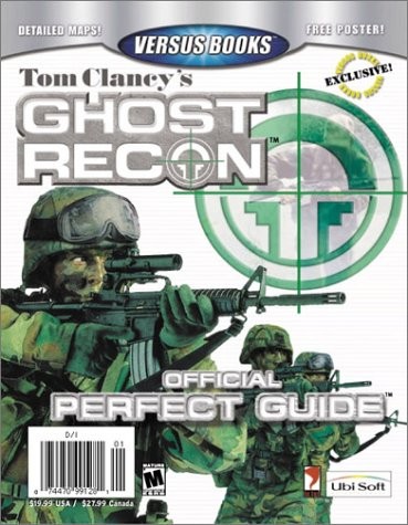 Tom Clancy's Ghost Recon: Official Perfect Guide