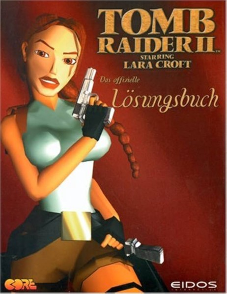 Tomb Raider II: Starring Lara Croft - Das offizielle Lösungsbuch