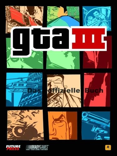 GTA III - Das offizielle Buch