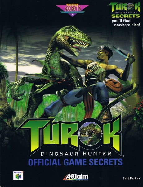 Turok: Dinosaur Hunter - Official Game Secrets