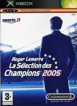 Roger Lemerre : La Sélection des Champions 2005 OVP